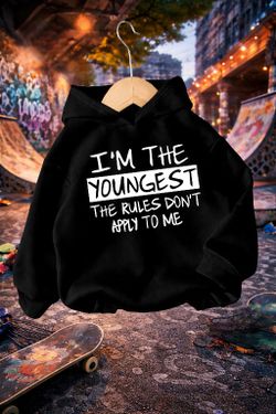 Size 2-3 Y & 5 Y Kids Black Hoodie I'm The Youngest Rules Don't Apply Graphic Pullover