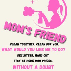 Cleaning, Decluttering &/or Hang Out