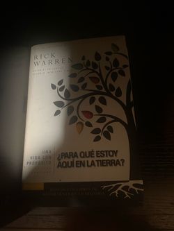 Rick Warren Una vida con propósito: ¿Para qué estoy aquí en la tierra? (The Purpose Driven Life) (Spanish Edition
