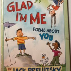 I’m Glad I’m Me Poems About You