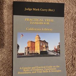 Practical Trial Handbook California Edition