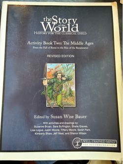 the story of the world history for the classical child by susan wise bauer