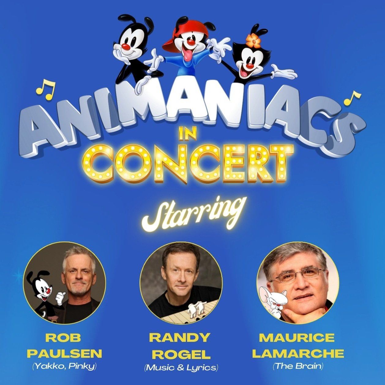 4 Tickets To Animaniacs In Concert 4/20