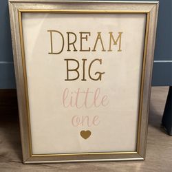 Dream Big Little One
