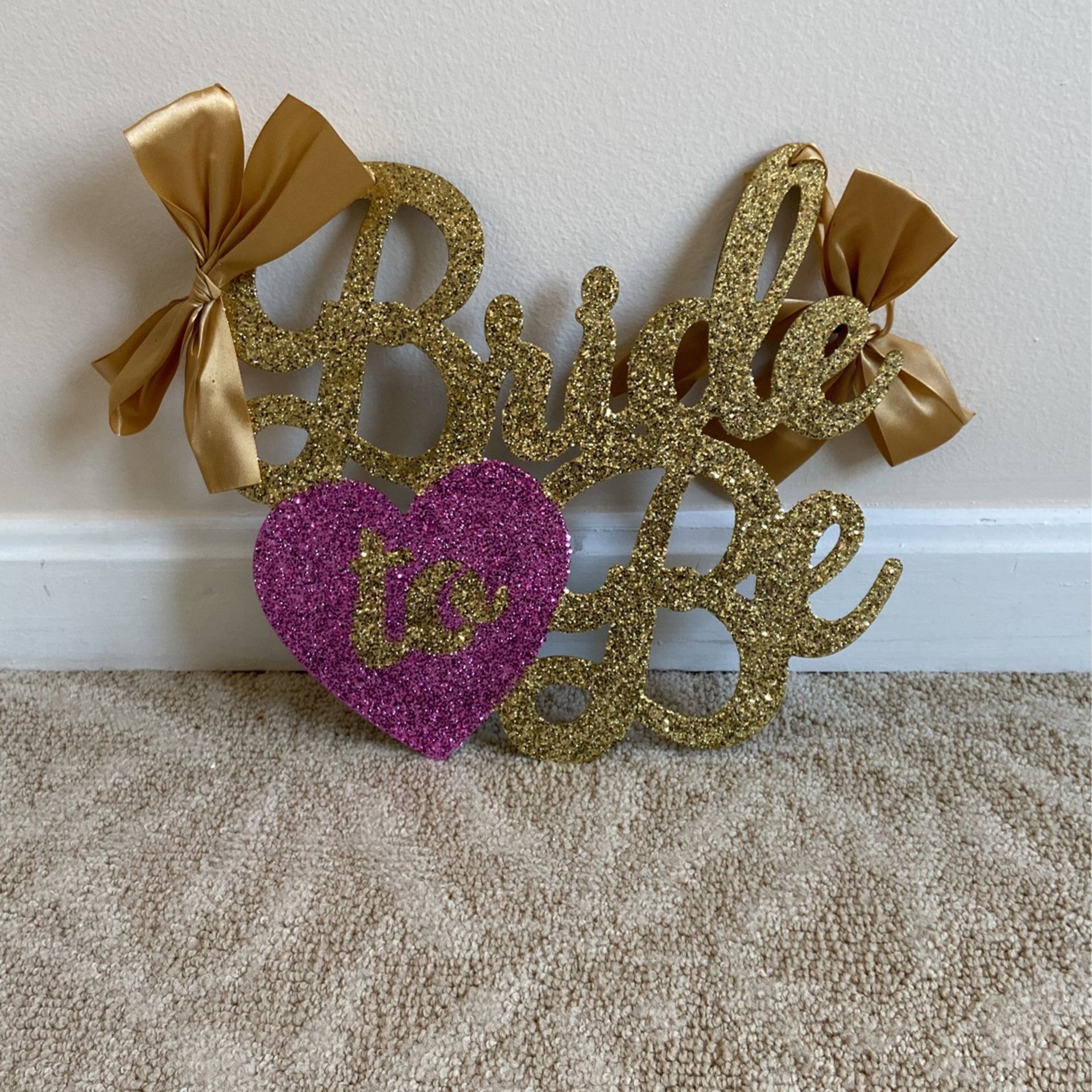 Bride To Be Sign 