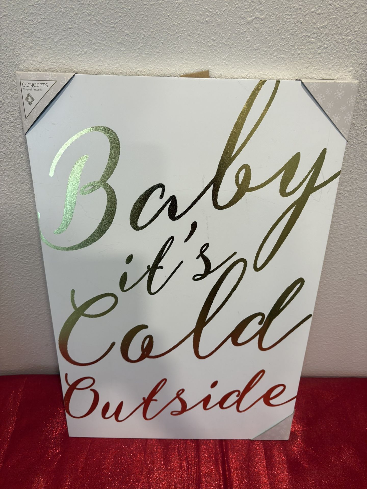 Baby It’s cold outside - Christmas Holiday White & Gold Wood Sign - Home Decor New