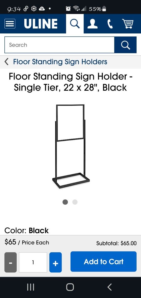 Heavy Duty Uline Sign Holders (7 available) 61 inches tall, 22x28 poster size
