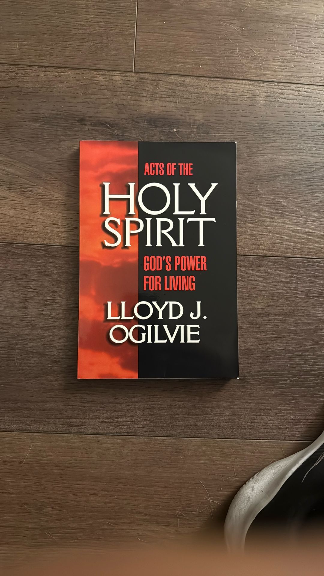 acts of the Holy Spirit God's power for living - Lloyd Ogilvie