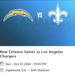 Chargers Vs saints 10/27 2 Tickets Section 203