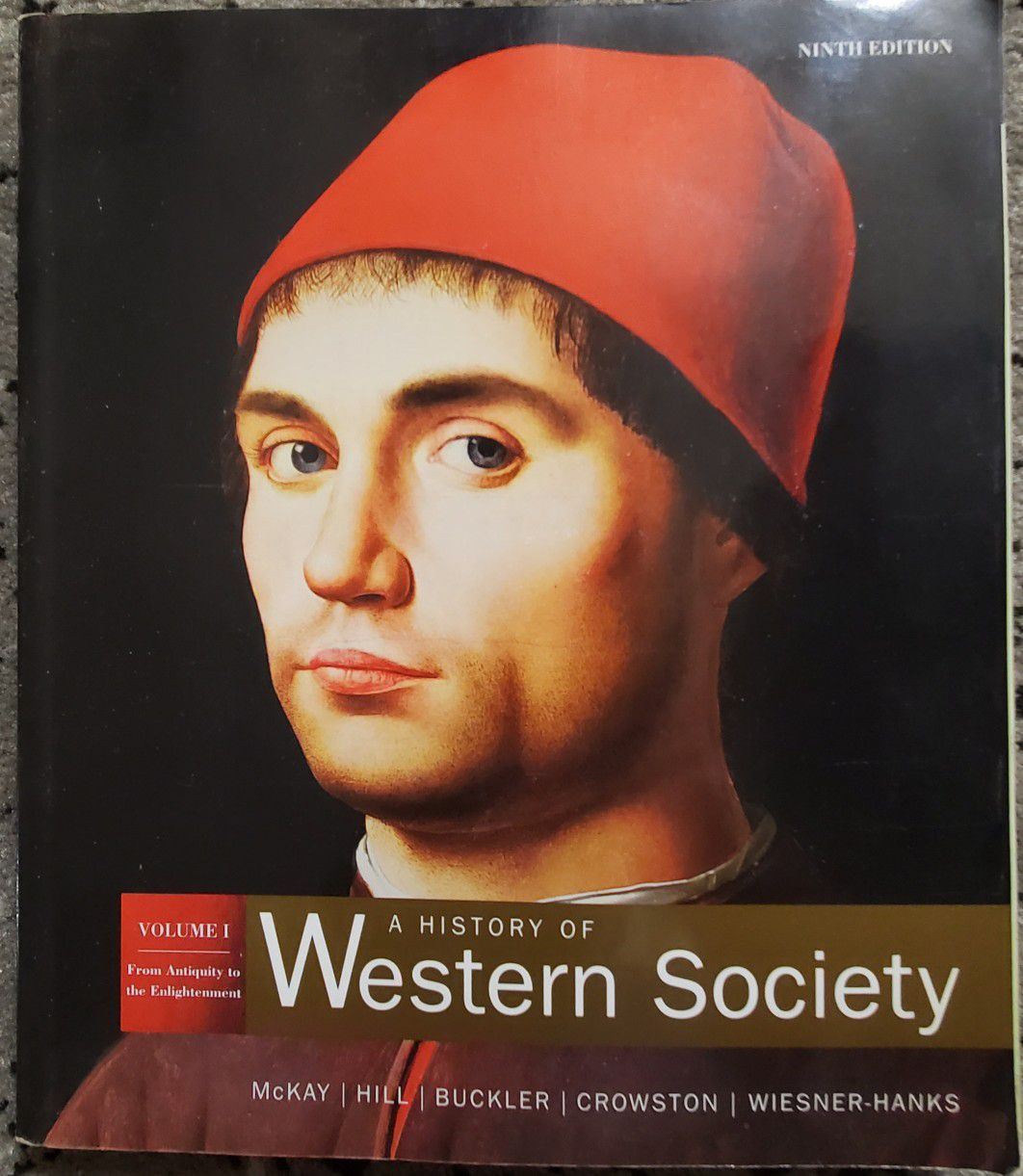A History of Western Society Vol 1: From Antiquity to the Enlightenment