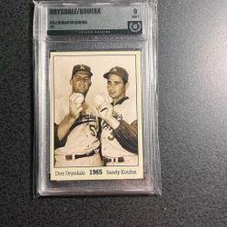Koufax / Drysdale ‘65 Season Baseball Card - Graded 9