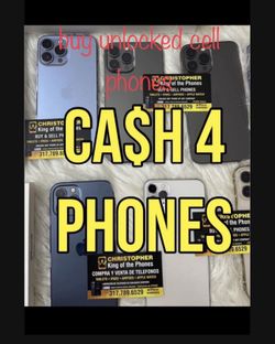 I buy unlocked iPhones and Samsungs, I pay at the best price