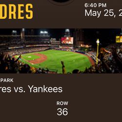 Padres Vs Yankees Sat May 25th