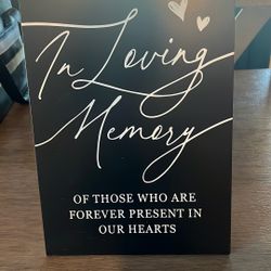 In Loving Memory Sign