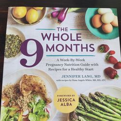 The Whole 9 Months CookBook For Pregnancy 