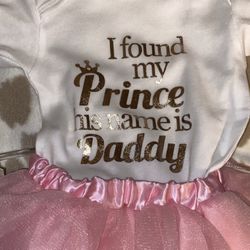 Custom Onesie And Tutu I Found My Prince And I Call Him Daddy