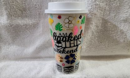 I Am Booked This Weekend  Reusable Coffee Cup With Lid