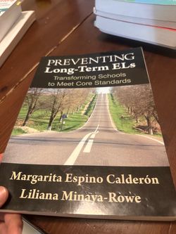 Preventing Long Term ELs: Transforming Schools to Meet Core Standards