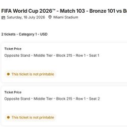 FIFA World Cup 2026-Match 103 - Bronze 101 vs Bronze 102 Miami July 18 2 Tickets 