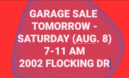 Tomorrow - Saturday - Garage Sale