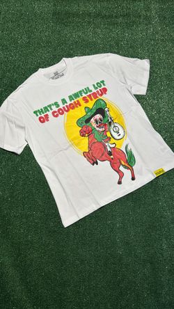 That's A Awful Lot of Cough Syrup Tee