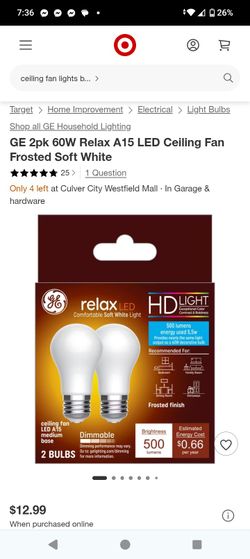 2x for $10$ GE Relax LED A15 Ceiling Fan Bulbs 2-Pack