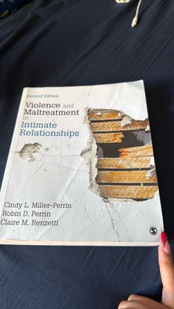 Violence and Maltreatment in Intimate Relationships - Second Edition by Cindy L. Miller-Perrin, Robin D. Perrin, & Claire M. Renzetti