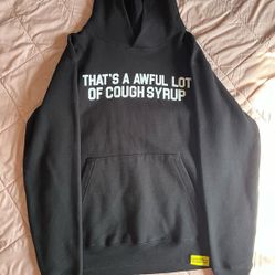 THATS A AWFUL LOT OF COUGH SYRUP HODDIE