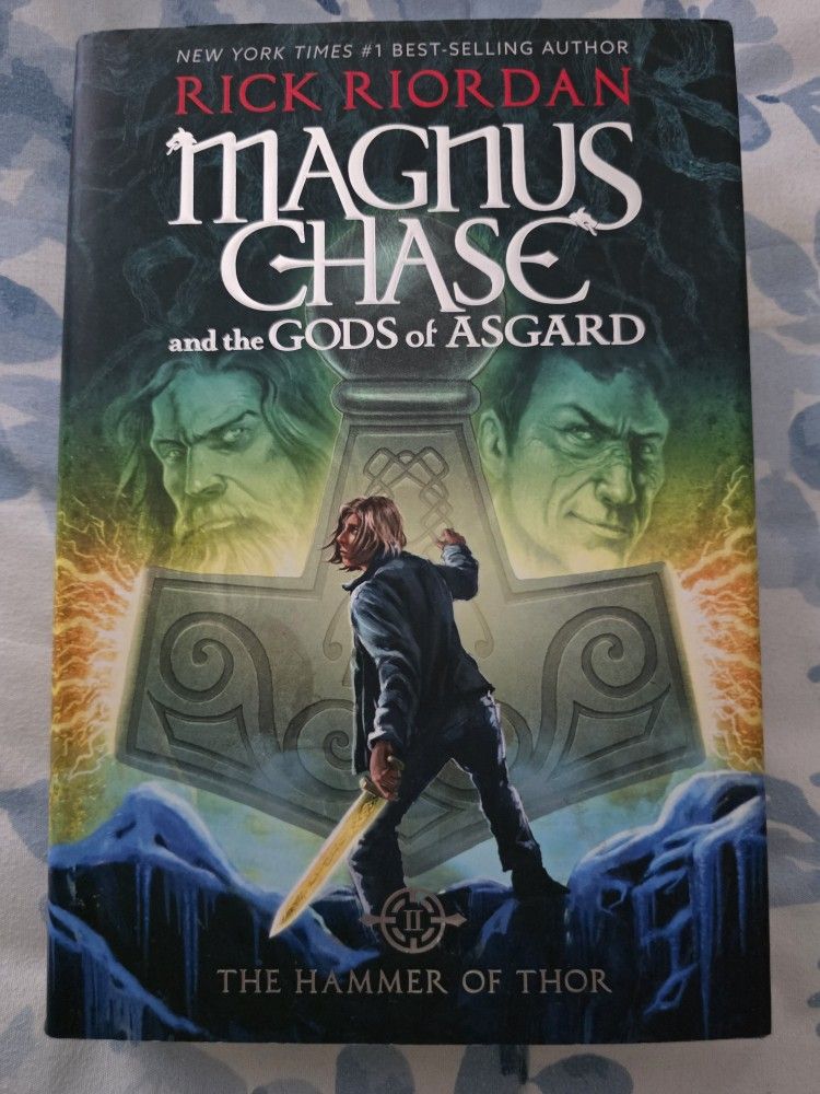 MAGNUS CHASE AND THE GODS OF ASGARD: THE HAMMER OF THOR BY RICK RIORDAN