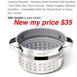 New Caraway Steamer - Stainless Steel Steamer with Handles - Non Stick, Non Toxic Coating - Steam Veggies, Seafood, and More - $35 cash only pick up e