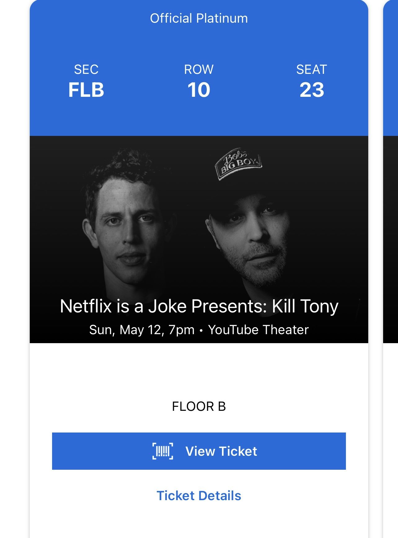 Kill Tony - 2 Tickets Floor B - Row 10