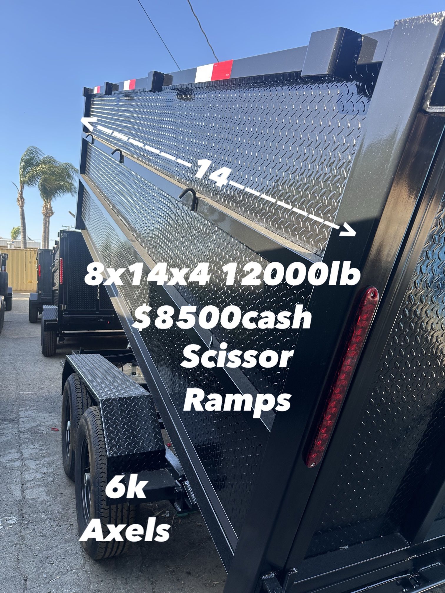 Dump Trailer 8x14x4 12000lb Scissor /ramps $8500 Cash