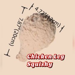 2 pcs jumbo size chicken leg squishy 8"
