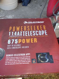 I have the brand new in the box of the box is no good telescope Celestron large brand new