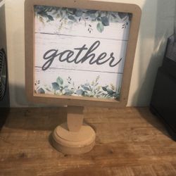 Gather Sign 