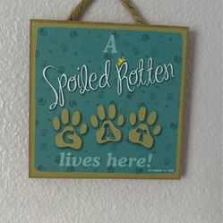 Spoil Rotten Cat Room Sign