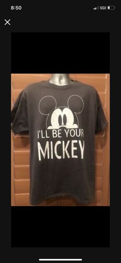 Disney Adult Shirt Mickey Mouse I'll Be Your Mickey available in size Small NWT Pick up location in the city of Pico Rivera 