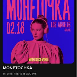 Selling 1 ticket to Monetochka — Los Angeles — Dancefloor GA (Feb 18, 8 PM)
