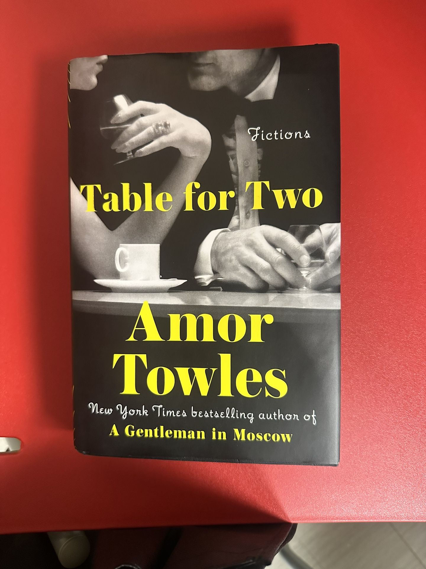 Table For Two by Amor Towles. Hardcover, 2024. Like new. Unread copy.
