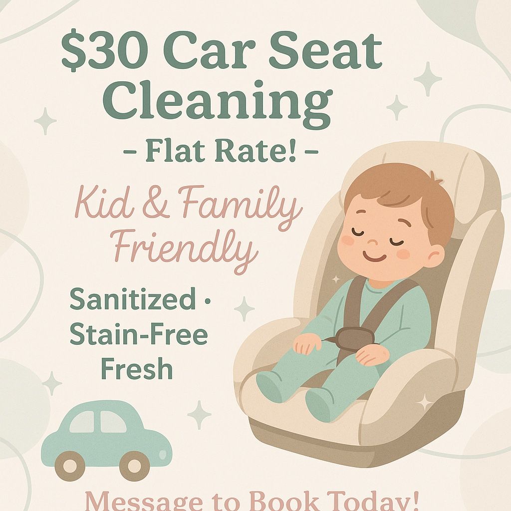 🚗 $30 Car Seat Cleaning – Flat Rate! 🚗 📍 Local | Fast | Affordable