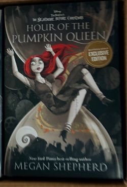 Hour of the Pumpkin Queen: Tim Burton's the Nightmare Before Christmas (Hardcover) by Megan Shepherd