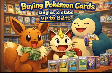 Buying pokemon! Paying up to 90% on slabs