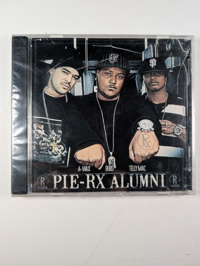 Pie-RX Alumni A-Wax Bubs Telly Mac 2006 Rare Out Of Print Bay Area Gangster Rap