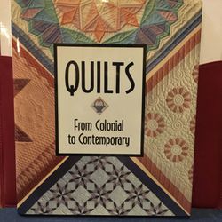 QUILTS : From Colonial to Contemporary Book By Lacy Folmar Bullard