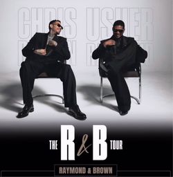 USHER & CHRIS BROWN R&B TOUR TICKETS