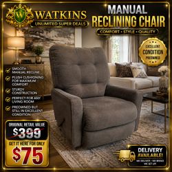 🪑 Nice Clean & Comfy Manual Recliner Chair – Only $75! 🪑