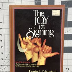 The Joy Of Signing Hardcover Book 