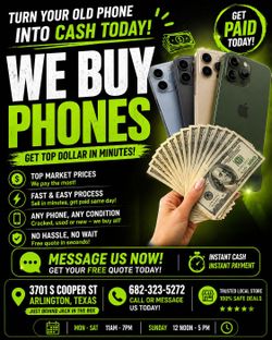 We buy iphones samsungs pixels TOP $$