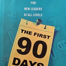 The First 90 Days Michael Watkins
