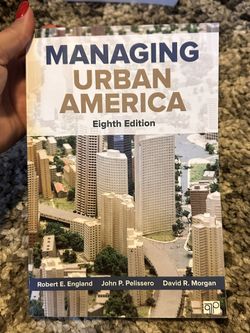 Managing Urban America Eight Edition 